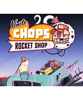 Uncle Chop s Rocket Shop Steam Key GLOBAL
